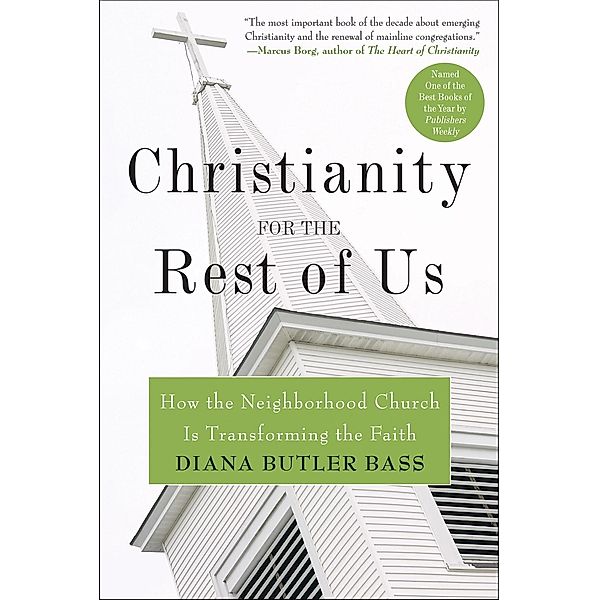 Christianity for the Rest of Us, Diana Butler Bass