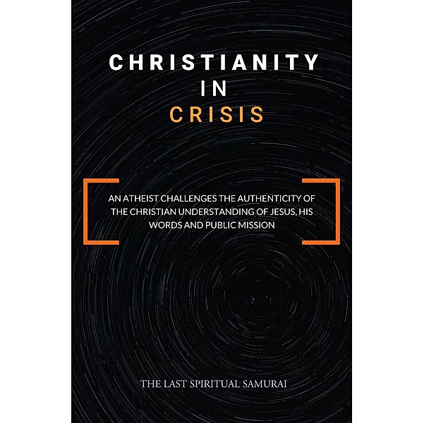 Christianity in Crisis, The Last Spiritual Samurai