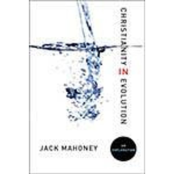 Christianity in Evolution, Jack Mahoney