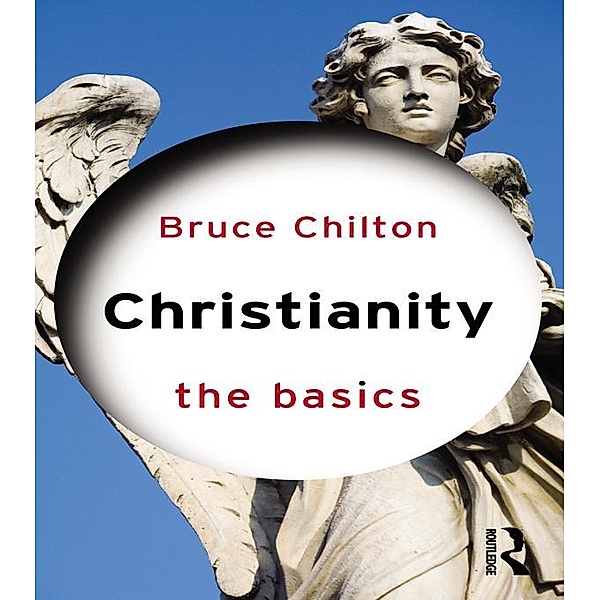 Christianity: The Basics, Bruce Chilton