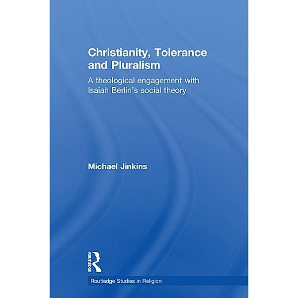 Christianity, Tolerance and Pluralism, Michael Jinkins