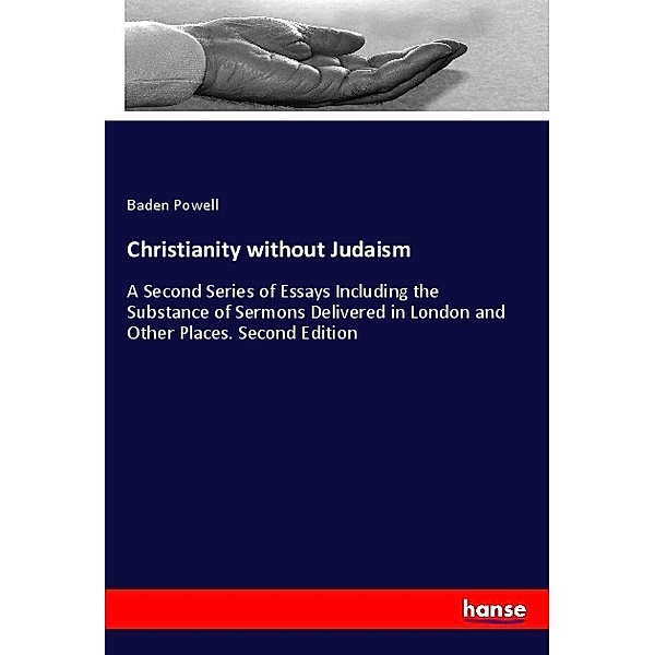 Christianity without Judaism, Baden Powell