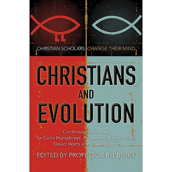 Christians and Evolution, R J Berry