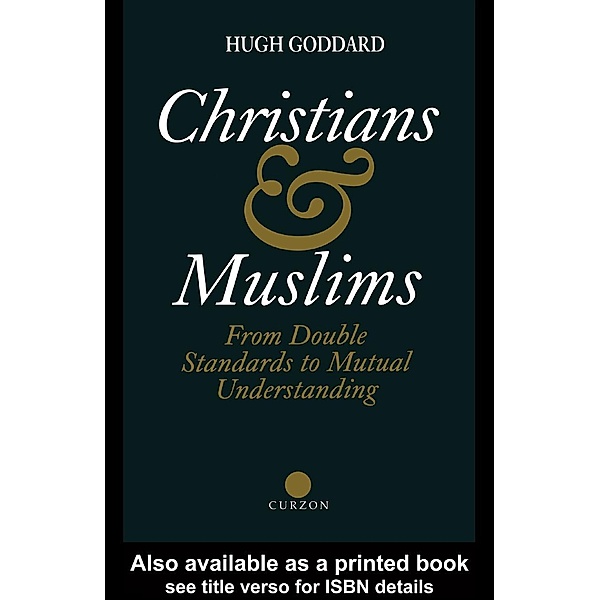 Christians and Muslims, Hugh Goddard