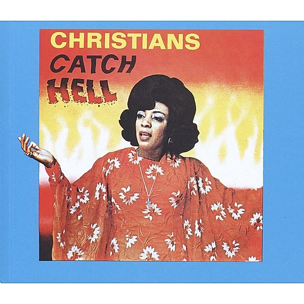 Christians Catch Hell:Gospel Roots 1976-79, Honest Jons