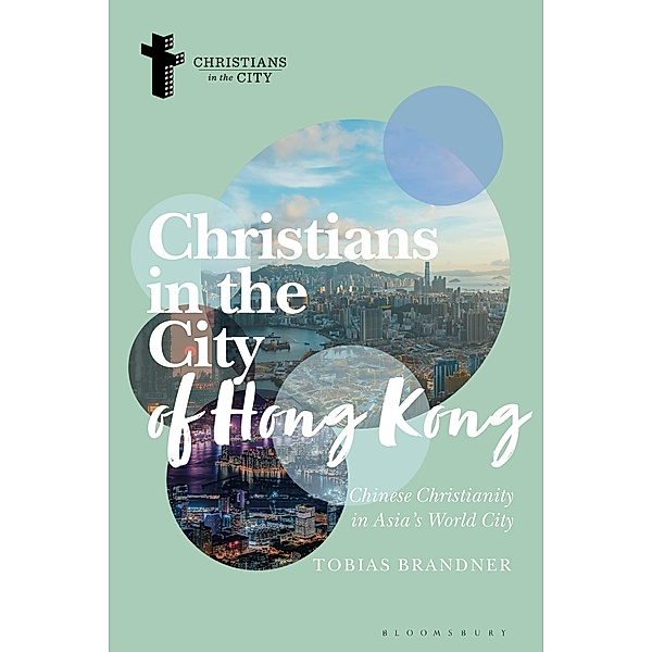 Christians in the City of Hong Kong, Tobias Brandner