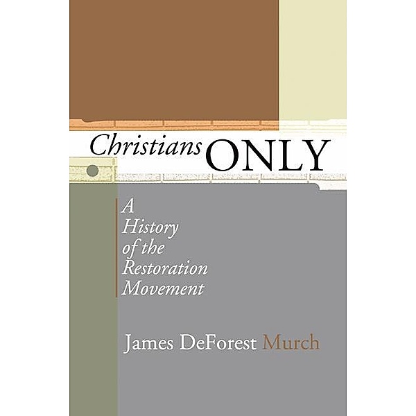 Christians Only, James D. Murch
