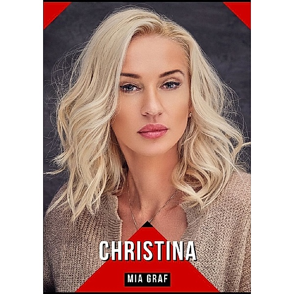 Christina, Mia Graf