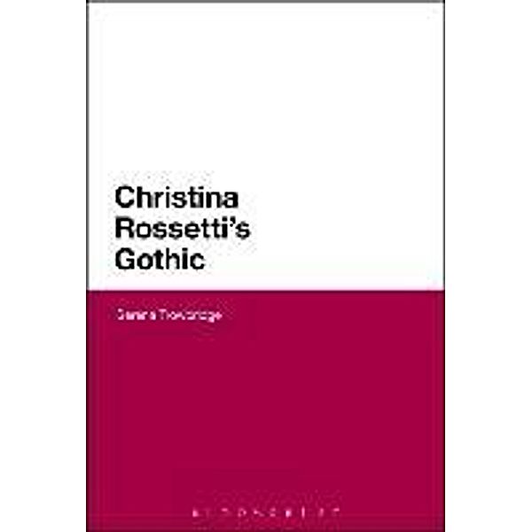 Christina Rossetti's Gothic, Serena Trowbridge