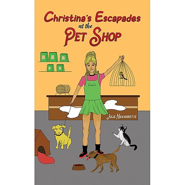 Christina's Escapades at the Pet Shop, Julie Navarrette