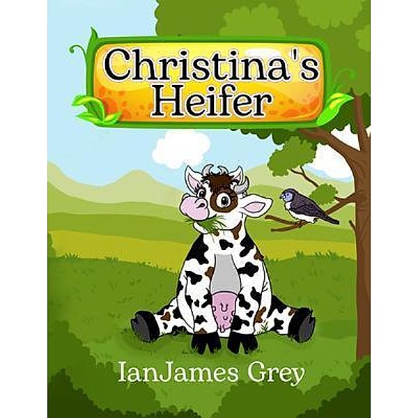 Christina's Heifer, Ianjames Grey