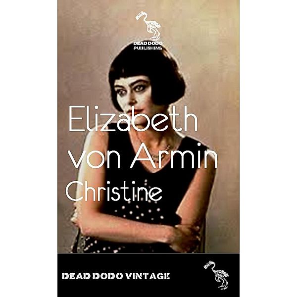 Christine, Elizabeth von Arnim