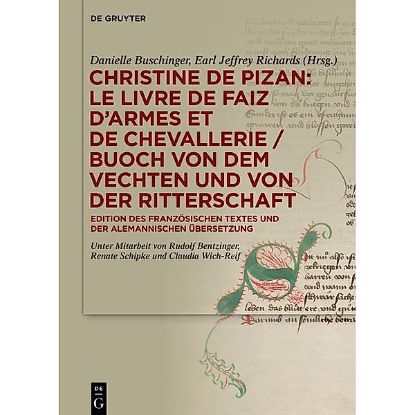 Christine de Pizan: Le livre de faiz d'armes et de chevallerie / Buoch von dem vechten und von der ritterschaft