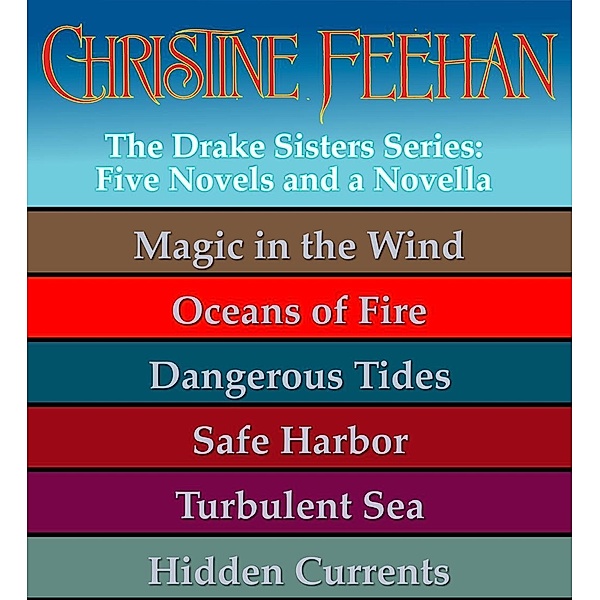 Christine Feehan's Drake Sisters Series, Christine Feehan