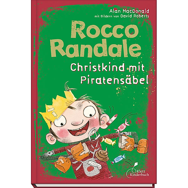 Christkind mit Piratensäbel / Rocco Randale Bd.6, Alan Macdonald