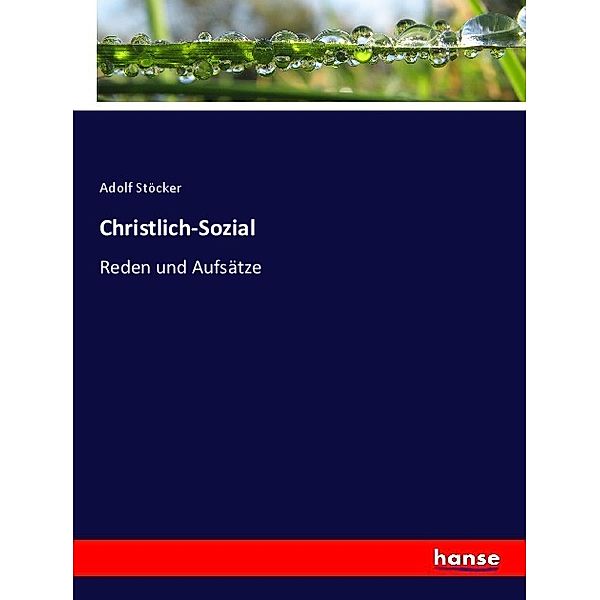 Christlich-Sozial, Adolf Stöcker