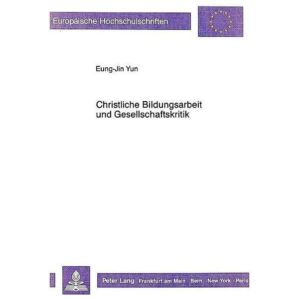 Christliche Bildungsarbeit und Gesellschaftskritik, Eung-Jin Yun