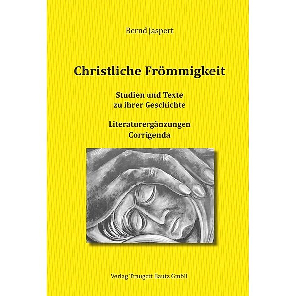 Christliche Frömmigkeit, Bernd Jaspert