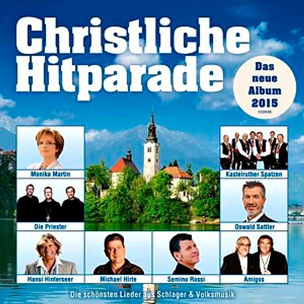 Christliche Hitparade - Das neue Album 2015, Various