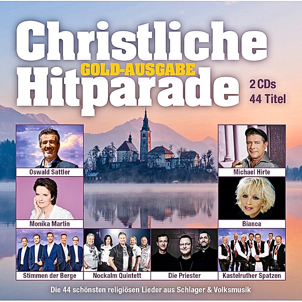 Christliche Hitparade (Gold Ausgabe, 2 CDs), Diverse Interpreten