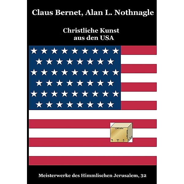 Christliche Kunst aus den USA, Claus Bernet, Alan L. Nothnagle