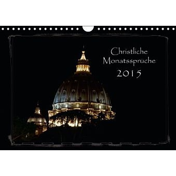Christliche Monatssprüche 2015AT-Version (Wandkalender 2015 DIN A4 quer), H. C. Bittermann