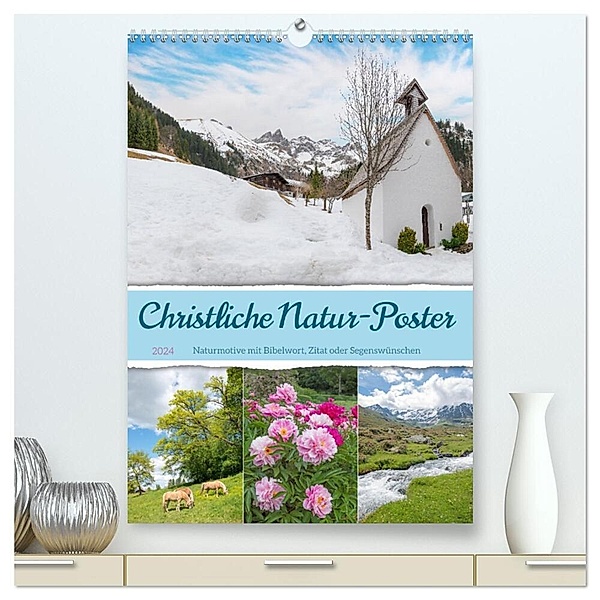 Christliche Natur-Poster 2024 (hochwertiger Premium Wandkalender 2024 DIN A2 hoch), Kunstdruck in Hochglanz, SusaZoom