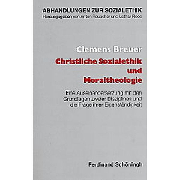 Christliche Sozialethik und Moraltheologie, Clemens Breuer
