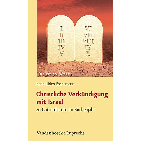 Christliche Verkündigung mit Israel / Dienst am Wort, Karin Ulrich-Eschemann