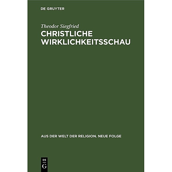 Christliche Wirklichkeitsschau, Ernst Benz, Erich Fascher, Heinrich Frick, Theodor Siegfried