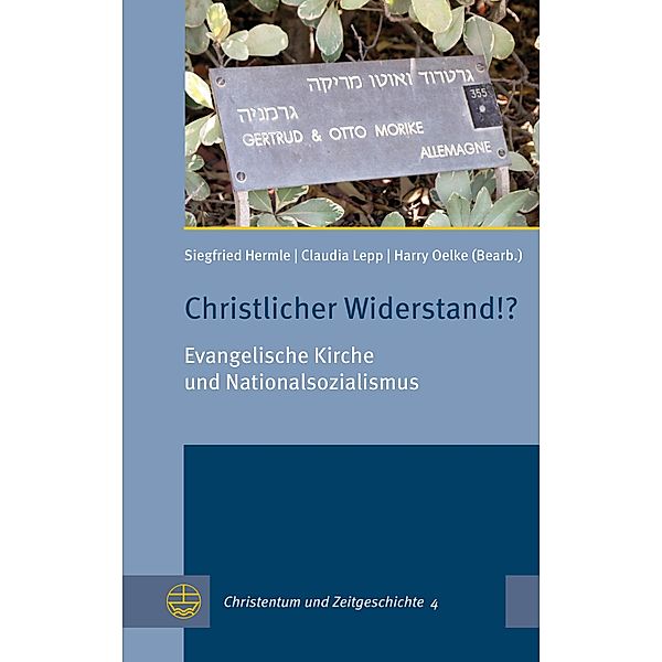 Christlicher Widerstand!? / Christentum und Zeitgeschichte (CuZ) Bd.4