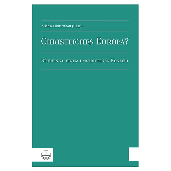 Christliches Europa?, Michael Hüttenhoff