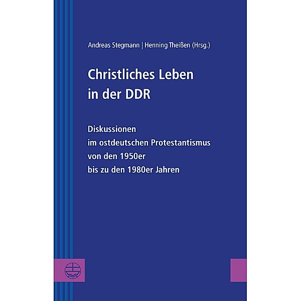 Christliches Leben in der DDR / Greifswalder Theologische Forschungen (GThF) Bd.29