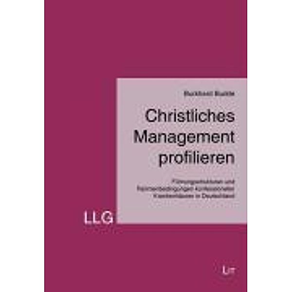 Christliches Management profilieren, Burkhard Budde