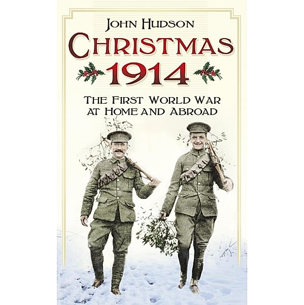 Christmas 1914, John Hudson