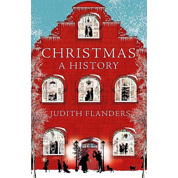 Christmas, Judith Flanders