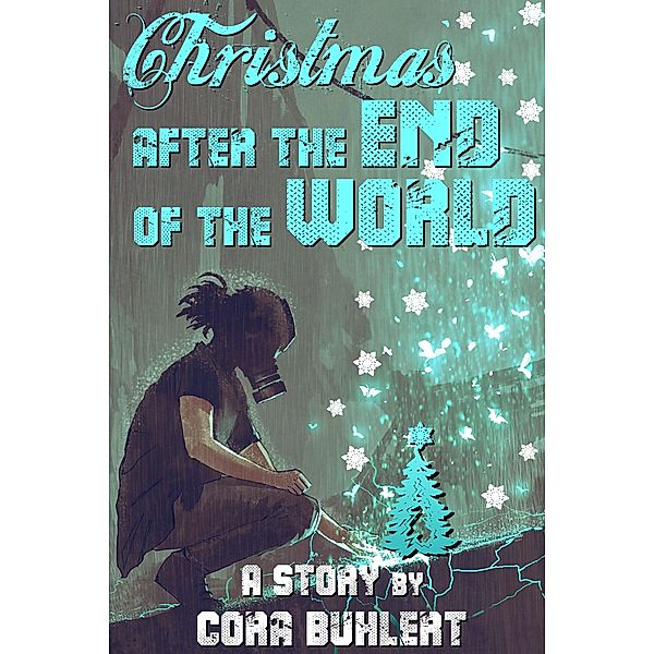 Christmas after the End of the World, Cora Buhlert