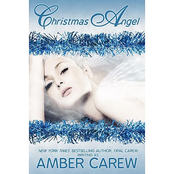 Christmas Angel, Amber Carew