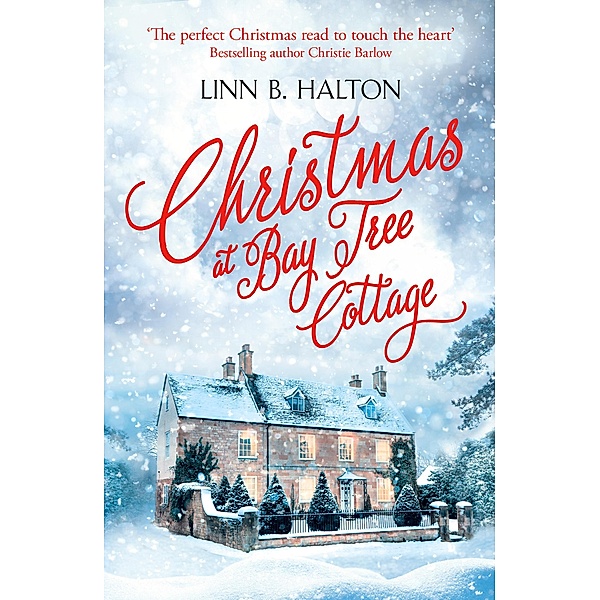 Christmas at Bay Tree Cottage / Christmas in the Country Bd.2, Linn B. Halton