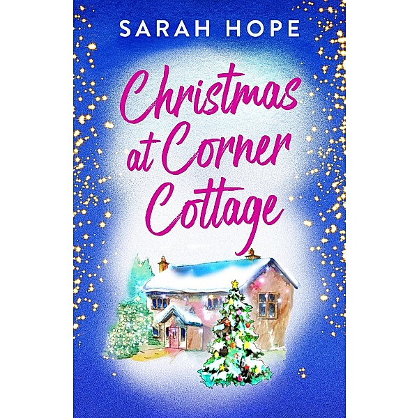 Christmas at Corner Cottage / Escape to..., Sarah Hope