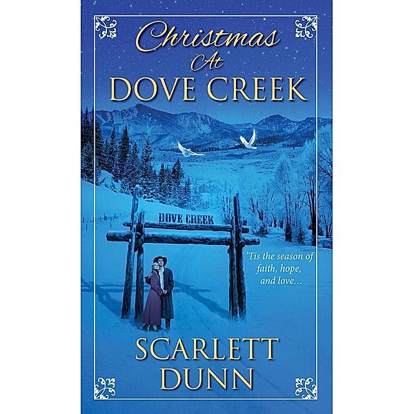 Christmas at Dove Creek, Scarlett Dunn