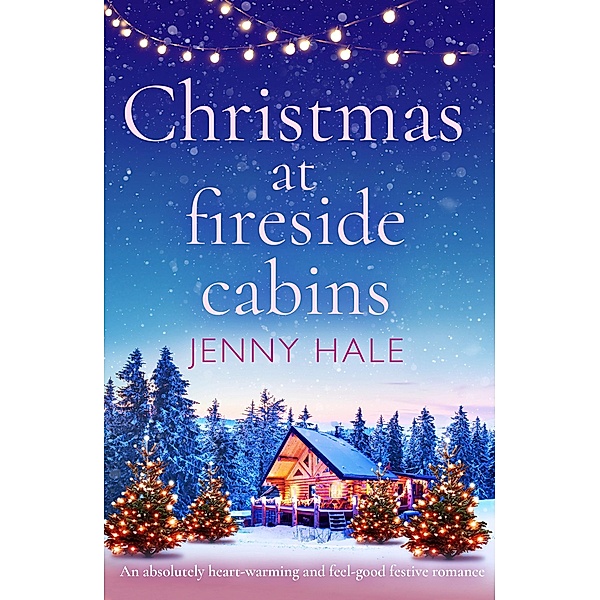 Christmas at Fireside Cabins, Jenny Hale