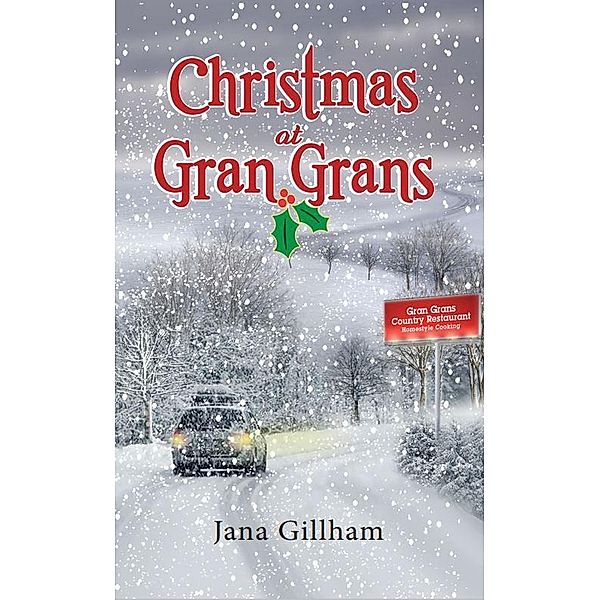 Christmas at Gran Gran's, Jana Gillham