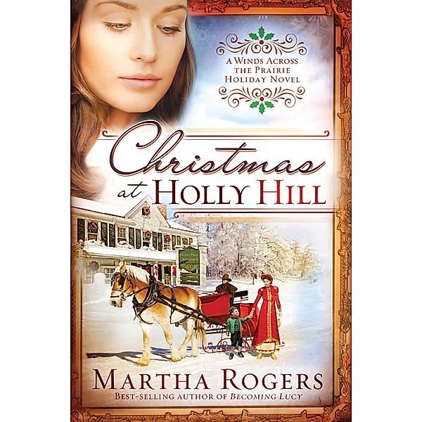 Christmas at Holly Hill, Martha Rogers