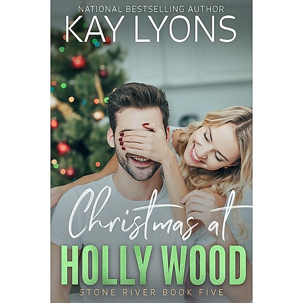 Christmas At Holly Wood (Stone River, #5) / Stone River, Kay Lyons