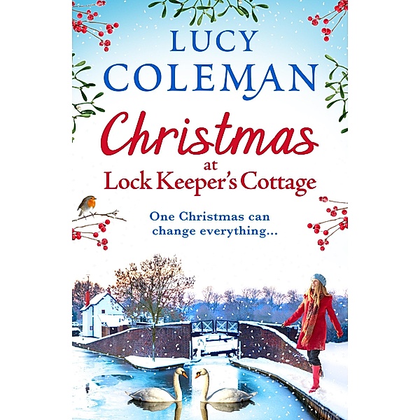 Christmas at Lock Keeper's Cottage, Lucy Coleman