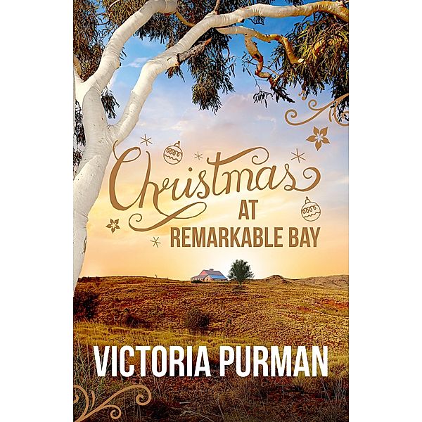 Christmas at Remarkable Bay, Victoria Purman