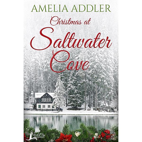 Christmas at Saltwater Cove, Amelia Addler