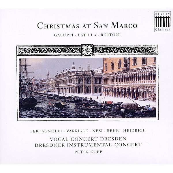 Christmas At San Marco-Venezianische Weihnachten, Vocal Concert Dresden, Peter Kopp