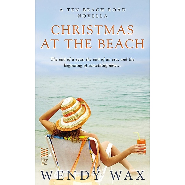 Christmas at the Beach / Ten Beach Road Series, Wendy Wax